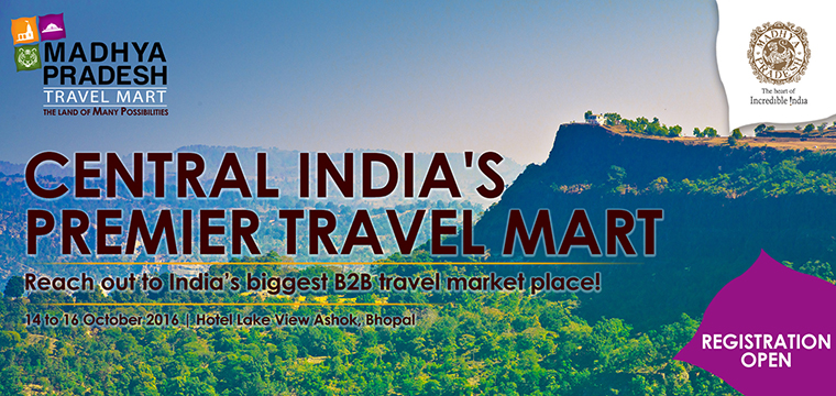 Madhya Pradesh Travel Mart – MP Travelmart 2016