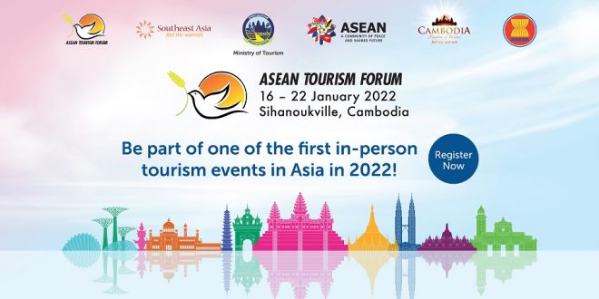 The ASEAN Tourism Forum (ATF) will return to Cambodia in 2022- from 16 Jan to 22 Jan 2022